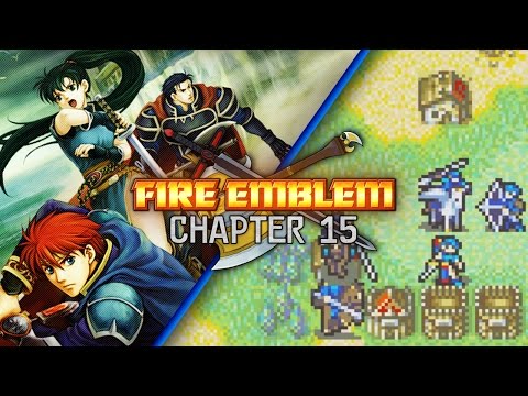 Fire Emblem: Blazing Sword :: Chapter 15 :: Noble Lady of Caelin