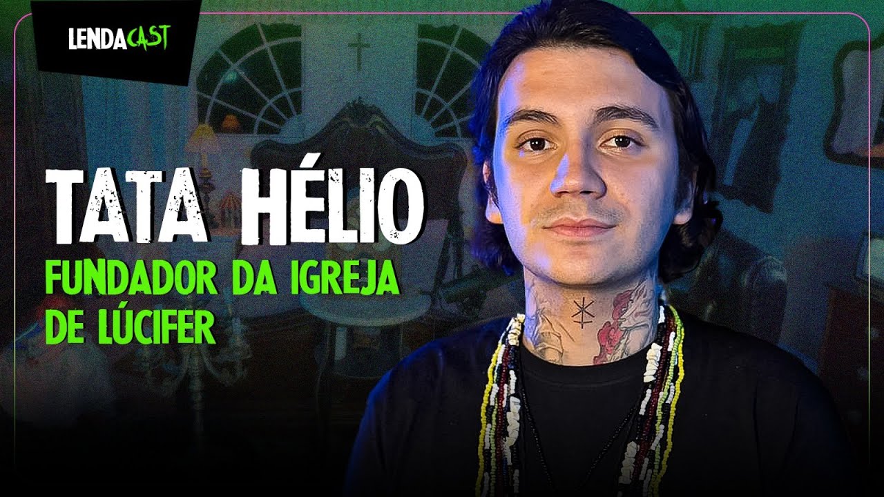 A IGREJA que adora D3MÔNI0S no RS com Tata Hélio | LendaCast #154