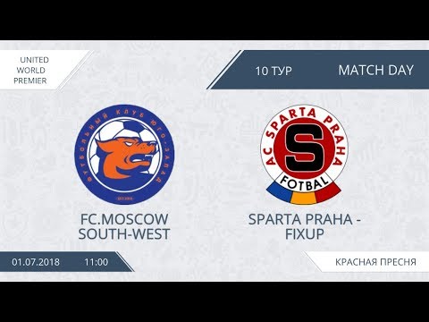 AFL18. United World. Premier. Day 10. FC. Moscow South-West - Sparta Praha - Fixup