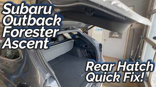 Subaru Rear Gate Will Not Latch! Quick Fix! Ascent Forester Outback