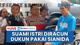 LIVE: Suami Istri yang Tewas di Pemalang Ternyata Dibunuh Dukun Pengganda Uang, Pelaku Mantan Napi