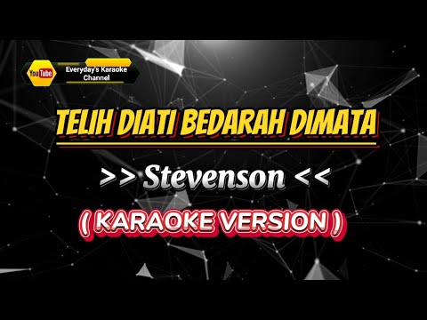 Telih Diati Bedarah Dimata - Stevenson ( Karaoke Version )