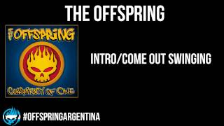 The Offspring - Intro/Come Out Swinging