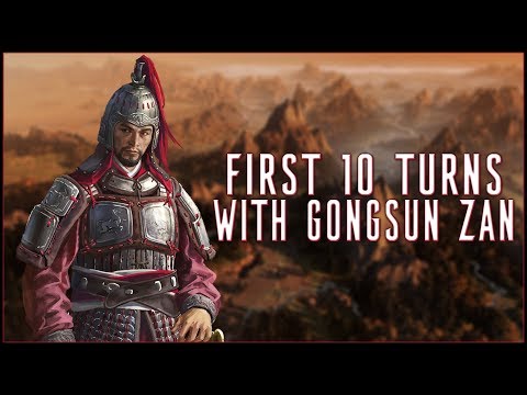 FIRST 10 TURNS WITH GONGSUN ZAN - Total War: Three Kingdoms!