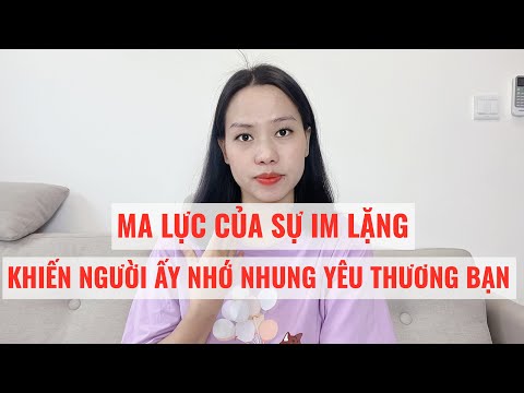 Ma lực của sự IM LẶNG