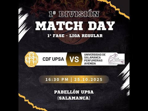 CLUB DEPORTIVO FEDERADO UPSA - USAL PERFUMERÍAS AVENIDA | 1ªDIVISIÓN MASCULINA-JORNADA 4