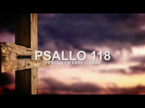 Psallo 118 - Yerusalem Baru Idamanku