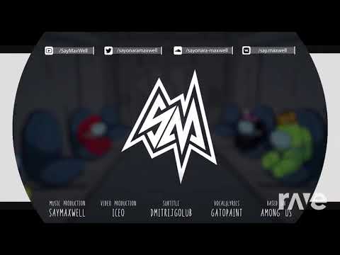 SayMaxWell X Dawko - Darkest Desires Around Us (Darkest Desire X Impostors Around Us)