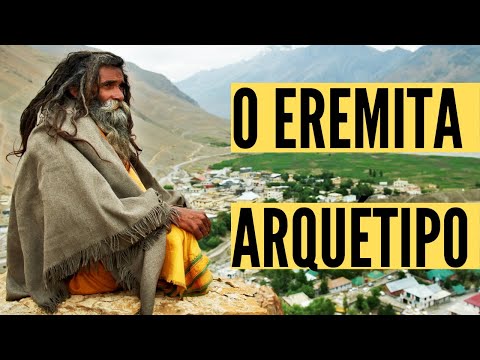 O Eremita. Arquétipo do Velho Sábio.