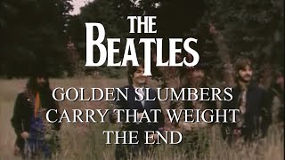 The Beatles - Golden Slumbers / Carry That Weight / The End - Sub (Español / Inglés)