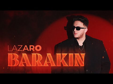Lazaro - Barakin (Official Lyric Video)