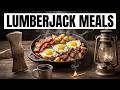 25 FORGOTTEN American Lumberjack Meals From the Great North Woods