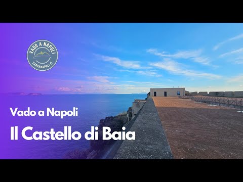 Alla scoperta del Castello di Baia