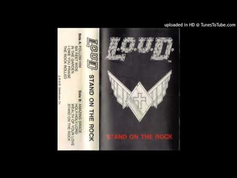 Thumbnail for L.O.U.D. - FOLLOW HIM from Stand on the Rock Christian Metal Demo 1989 by Christian metal