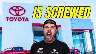 TOYOTA Is SCREWED | Customers REFUSING To PURCHASE