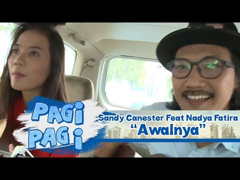 Sing In The Car Sandy Canester Feat Nadya Fatira Awalnya