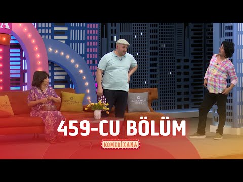 Komedixana  459-cu Bölüm  20.07.2025
