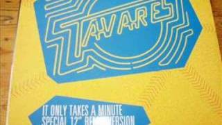 Tavares It Only Takes a Minute Remix