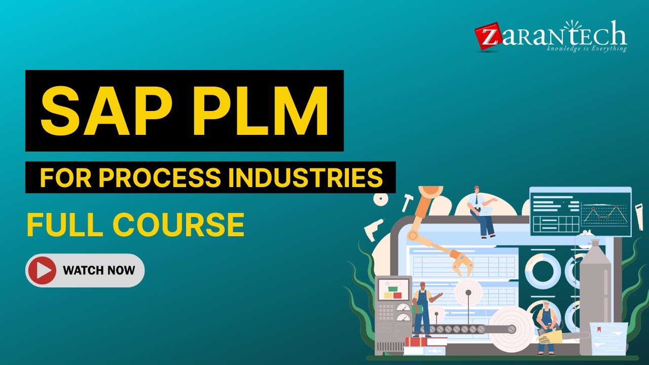 SAP PLM for Process Industries Full Course | ZaranTech