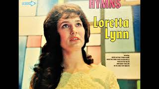 In The Sweet By and By , Loretta Lynn , 1965