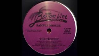 Sample Minded - The Tension