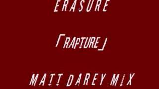 Erasure - Rapture（Matt Darey  Mix)