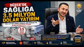 Düzcede Sağlığa 3,5 Milyon Dolar Yatırım