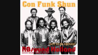 Con Funk Shun - Got To Be Enough (original album version) HQ+