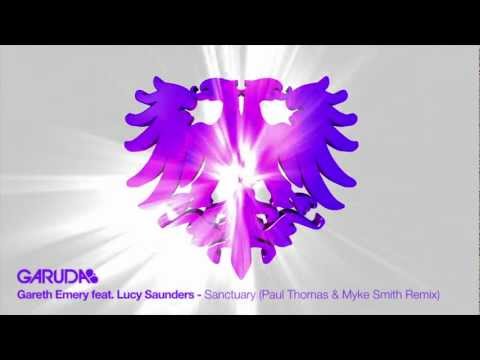 Gareth Emery feat. Lucy Saunders - Sanctuary (Paul Thomas & Myke Smith Remix) [Garuda]