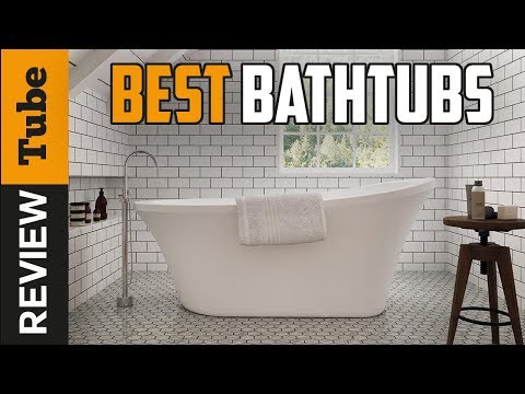 ✅Bathtub: Best Bathtubs (Buying Guide)