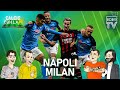 NAPOLI 0-4 MILAN | I Rossoneri schiantano il Napoli | Vittoria storica al Maradona