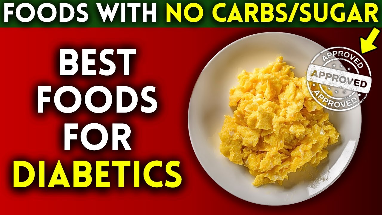 9 No Carb, No Sugar Superfoods for Diabetic Patients!