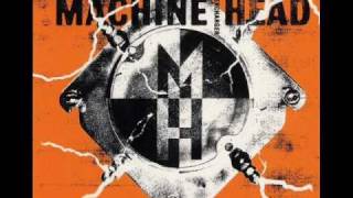 Machine Head  Crashing Around You Demo