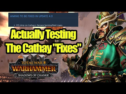 Testing The Cathay "Fixes" & Seeing If They Do Work  - Shadows of Change - Total War Warhammer 3