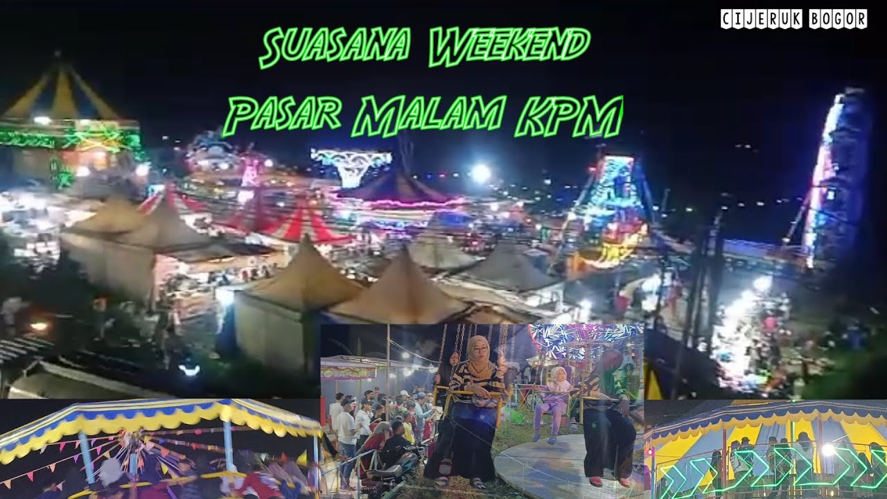 Pasar malam KPM di akhir pekan  || komedi putar cijeruk #hiburanrakyat #agusroychannel