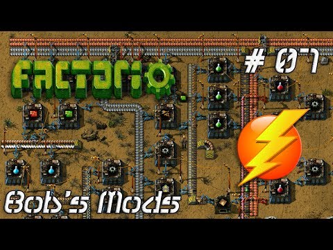 Factorio Speeded Gameplay | Bob's Mods | # 07 | Need more Powaa!