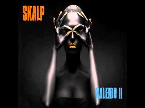 SKALP - 24 CHORDS-KALEIDO II-Bonus Track Preview- 2015