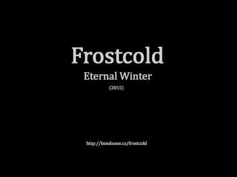 Frostcold - Frostcold - Eternal Winter (Rehearsal Demo 2015)