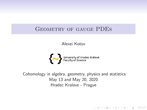 Geometry of gauge PDEs II -- Alexei Kotov, PHK seminar 20 May 2020