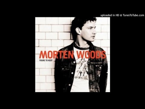 Morten Woods - How About Kissing