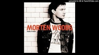 Morten Woods - How About Kissing