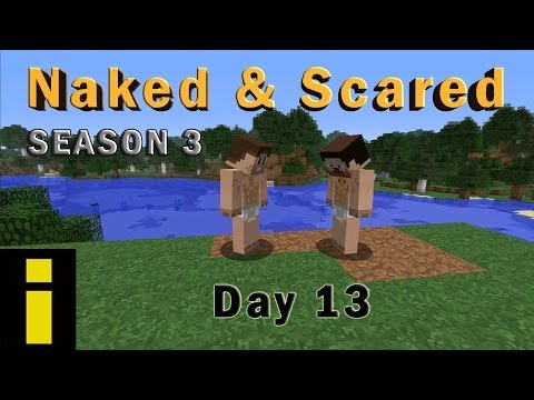 Minecraft: Naked & Scared - S3:D13 (impulse's POV)