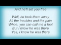 Lynyrd Skynyrd - Ain't Too Proud To Pray Lyrics - Fredia Lobato Lynyrd Skynyrd - Ain't Too Proud To Pray Lyrics