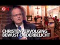 Christenvervolging bewust onderbelicht - Ongehoord Nieuws