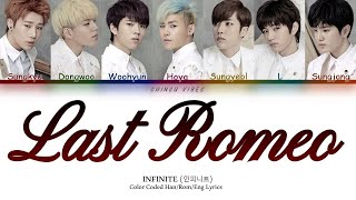 INFINITE - Last Romeo (Color Coded Lyrics - Han/Rom/Eng)