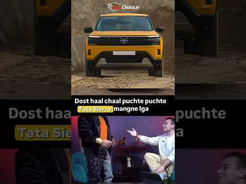Jab Dost Tata Sierra Maange