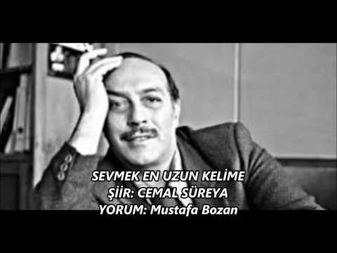 Mustafa Bozan Sevmek en Uzun Kelime - Cemal Süreya