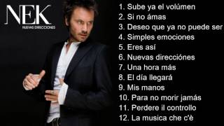 Nek - Nuevas direcciones (Álbum Completo 2009)