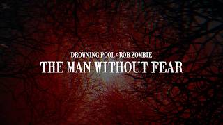 Download lagu Drowning Pool - 'The Man Without Fear' (Ft. Rob Zombie) mp3