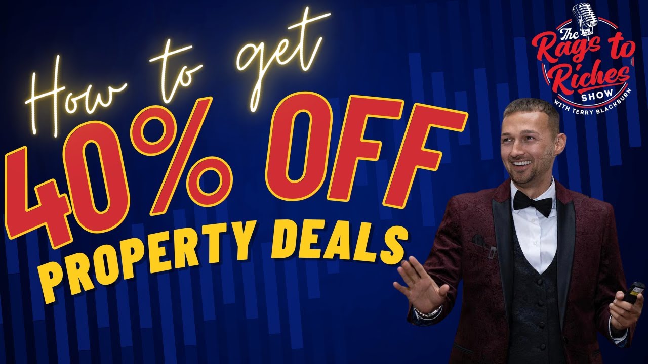 The Rags to Riches Show - Mastering Mega Property Discounts - for up to 40% Off